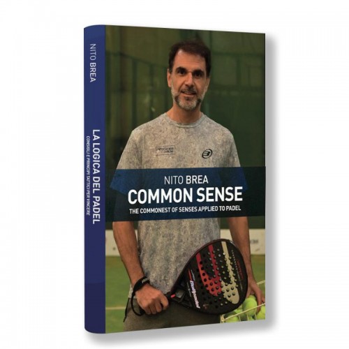 PADEL BOOK NITO BREA COMMON SENSE ( ENGLISH ) PADEL BOOK NITO BREA COMMON SENSE ( ENGLISH )
